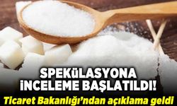 Spekülasyona inceleme başlatıldı! Ticaret Bakanlığı'ndan açıklama geldi!