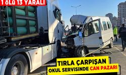 Tırla çarpışan okul servisinde can pazarı yaşandı! 1 kişi öldü, 13 kişi yaralandı