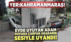Bu da oldu! evde uyuyan adam duvara çarpan arabanın sesiyle uyandı