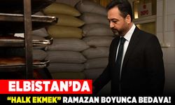 Elbistan'da "halk ekmek" ramazan boyunca bedava!