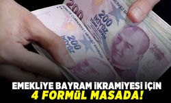 Emekliye bayram ikramiyesi için 4 formül masada!