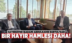 Hayırsever İşadamı Abdulkadir Kurtul’dan bir hayır hamlesi daha