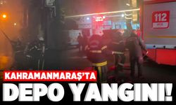 Kahramanmaraş'ta depo yangını!