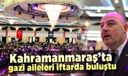 Kahramanmaraş'ta Gaziler onuruna yemek verildi!