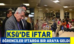 KSÜ’de öğrenciler iftarda bir araya geldi
