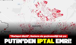 "Mariupol düştü", Rusların ele geçiremediği tek yer! Putin'den iptal emri!