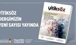 Yitiksöz Nisan – Mayıs Sayısıyla Okurlarıyla Buluştu