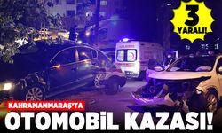 Kahramanmaraş'ta otomobil kazası! 3 yaralı!