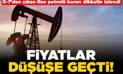 G-7'den çıkan Rus petrolü kararı dikkatle izlendi! Fiyatlar düşüşe geçti!