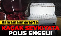 Kahramanmaraş'ta kaçak sevkiyata polis engeli!