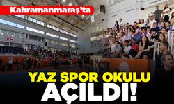 Kahramanmaraş'ta yaz spor okulu açıldı!