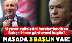 Siyaset kulislerini hareketlendiren Bahçeli-İnce görüşmesi!