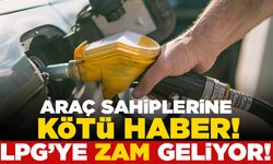 Araç sahiplerine kötü haber! LPG'ye zam geliyor!