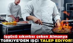 İşgücü sıkıntısı çeken Almanya Türkiye'den işçi talep ediyor!