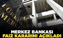 Merkez Bankası Faiz kararını açıkladı!