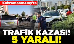 Kahramanmaraş'ta trafik kazası! 5 yaralı!