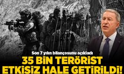 Son 7 yılın bilançosunu açıkladı! 35 bin terörist etkisiz hale getirildi!