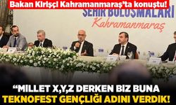 Bakan Kirişçi Kahramanmaraş'ta konuştu! "Millet x,y,z derken biz buna Teknofest Gençliği diyorduk!"