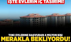 İşte evlerin iç tasarımı! TOKİ evlerine başvuran 4 milyon kişi merakla bekliyordu!