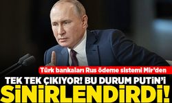 Türk bankaları rus ödeme sistemi Mir'den tek tek çıkıyor! Bu durum Putin'i sinirlendirdi!