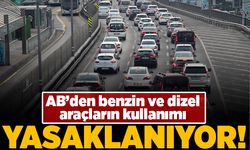 AB'den benzin ve dizel araçların kullanımı yasaklanıyor!