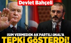 Devlet Bahçeli isim vermeden Ak Partili Ünal'a tepki gösterdi!