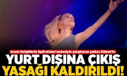 İmam Hatiplilerle ilgili sözleri nedeniyle yargılanan şarkıcı Gülşen'in Yurt dışına çıkış yasağı kaldırıldı!