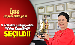 İşte Başarı Hikayesi 5 Koltukla Çıktığı Yolda Yılın Kuaförü oldu!