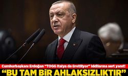 Cumhurbaşkanı Erdoğan "TOGG italya da üretiliyor" iddialarına sert yanıt! "Bu tam bir ahlaksızlıktır"