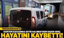 Kahramanmaraş'ta Kamyon kasasında seyir halindeyken düşen genç hayatını kaybetti!