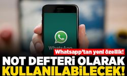 Whatsapp'tan yeni özellik! Not defteri olarak kullanılabilecek!