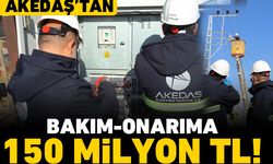 AKEDAŞ’tan Bakım - Onarıma 150 Milyon TL