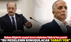 Bakan Bilgin'in asgari ücret sözlerine Türk-İş'ten yanıt! "Bu meselenin konuşulacak tarafı yok"