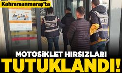 Kahramanmaraş'ta motosiklet hırsızları tutuklandı!