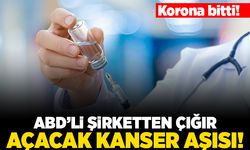Korona bitti! ABD'li şirketten çığır açacak kanser aşısı!