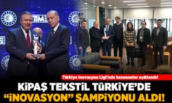 Türkiye inovasyon Liginde kazananlar açıklandı! Kipaş Tekstil Türkiye'de "inovasyon" şampiyonu aldı!