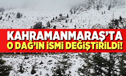 Keş Dağına Muhsin Dağı ismi verildi