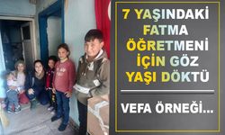Kahramanmaraş’ta 7 yaşındaki Fatma öğretmeni için göz yaşı döktü