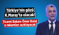 Türkiye'nin gözü kulağı Kahramanmaraş'ta olacak!