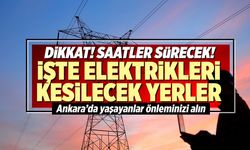 Ankara'da elektrik kesintisi! Başkent EDAŞ 20 Eylül Çarşamba elektrik kesintilerinin yapılacağı ilçeleri açıkladı