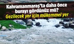 Kahramanmaraş'taki bu dere yemyeşil doğa ve berrak sularıyla büyülüyor