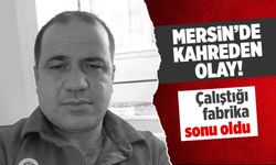 Un fabrikasında yüksekten düştü: Mustafa Bodur öldü!