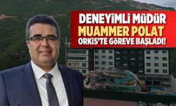 Deneyimli Müdür Muammer Polat Orkis'te göreve başladı!