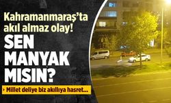 Kahramanmaraş'ta akılalmaz olay! Vay manyak herif vay