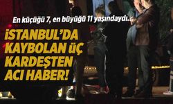 Sancaktepe'de sokakta oynayan üç kardeşten acı haber: Cesetleri bulundu