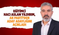 Eğitimci Hacı Aslan Yıldırım, AK Parti’den aday adaylığını açıkladı