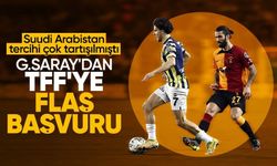 Galatasaray resmen başvurdu: Süper Kupa, Suudi Arabistan'da oynanmasın!