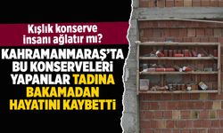 Yapana nasip olmadı: Kahramanmaraş'ta kavanozların hüzünlü bekleyişi