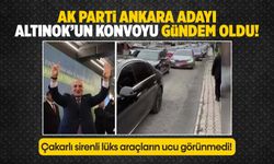 Çakarlı araba skandalı: Turgut Altınok'un konvoyu eleştiri oklarının hedefi!
