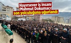 Hayırsever iş insanı Mahmut Dokumacı son yolculuğuna uğurlandı